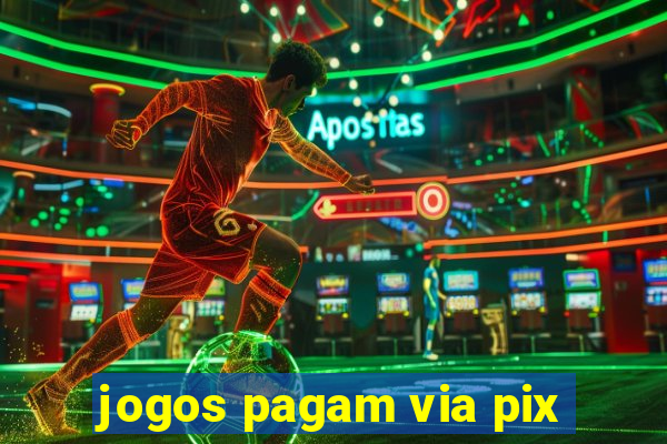 jogos pagam via pix