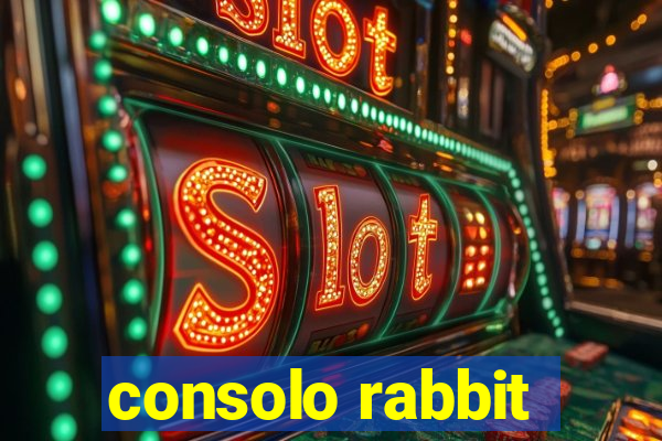 consolo rabbit