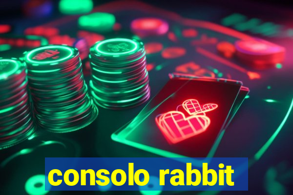 consolo rabbit