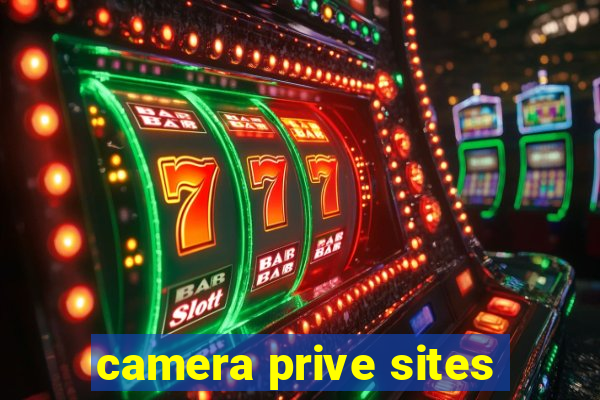 camera prive sites