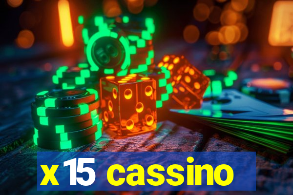 x15 cassino