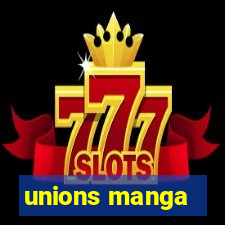 unions manga