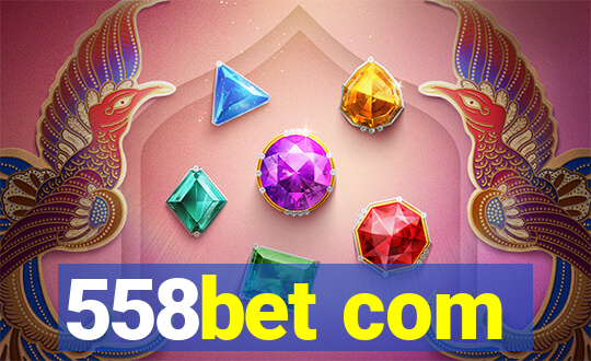 558bet com