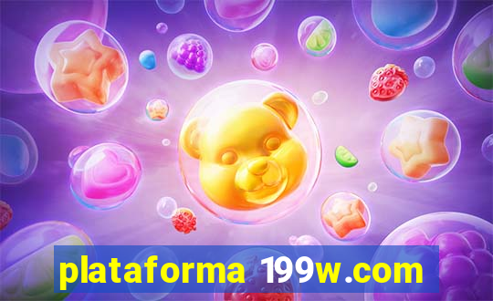 plataforma 199w.com