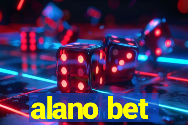 alano bet