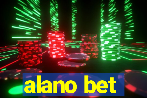 alano bet