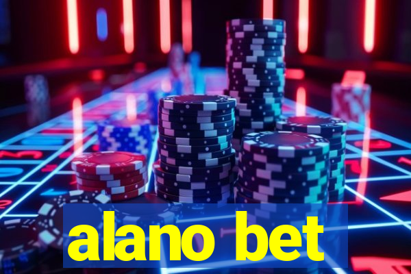 alano bet