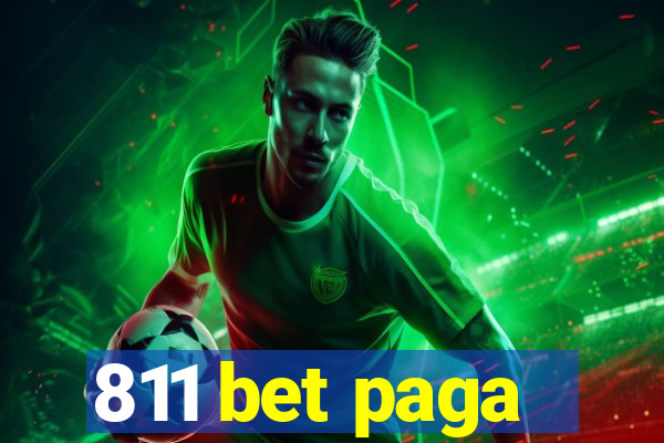 811 bet paga