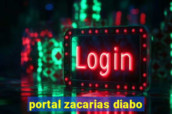 portal zacarias diabo