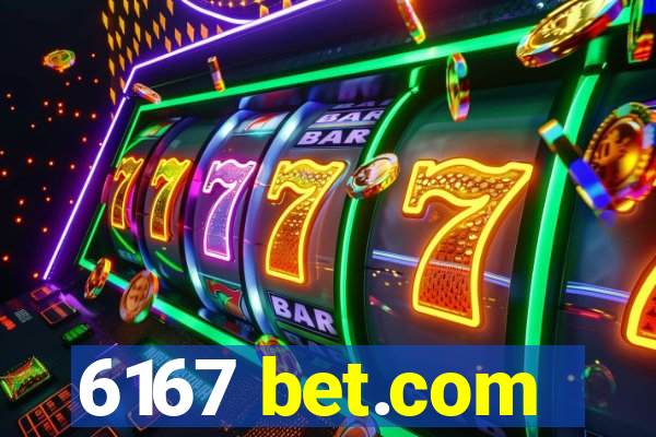 6167 bet.com