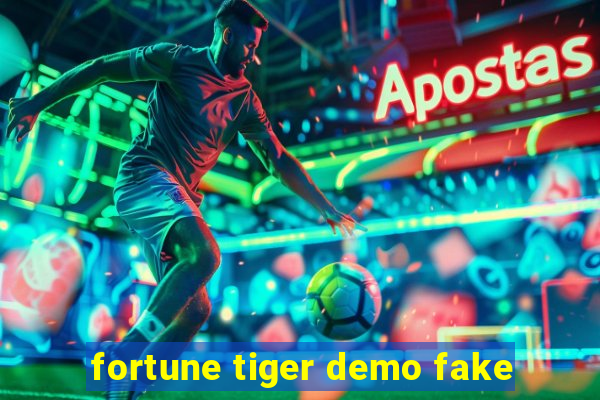 fortune tiger demo fake