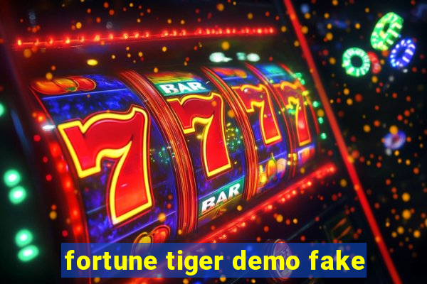 fortune tiger demo fake