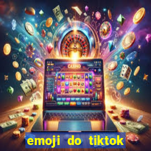 emoji do tiktok para copiar