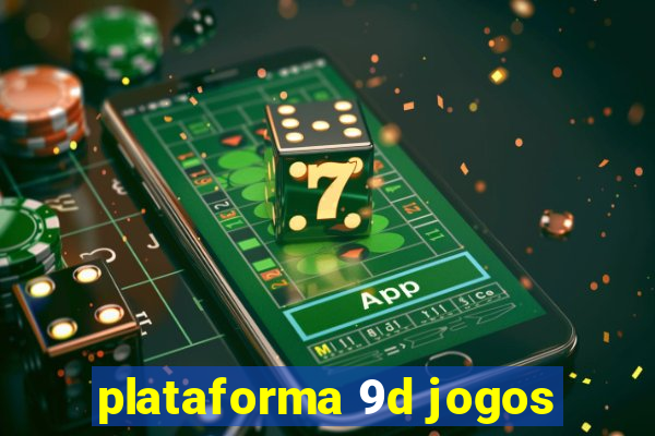 plataforma 9d jogos