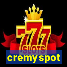 cremyspot