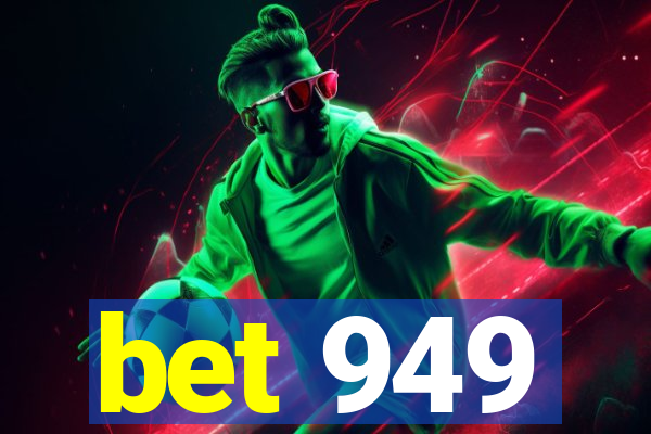 bet 949