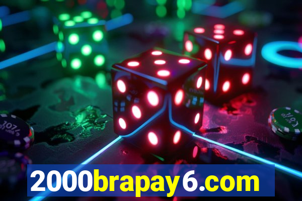 2000brapay6.com