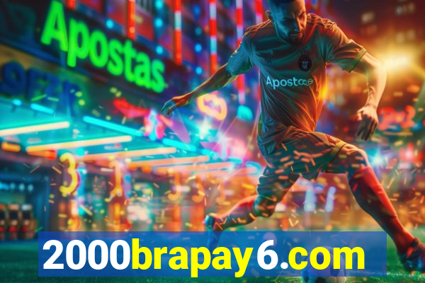 2000brapay6.com