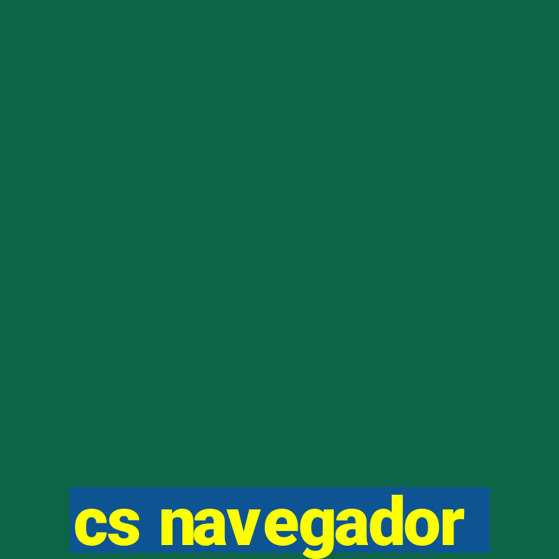 cs navegador