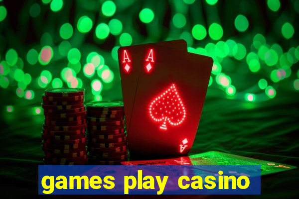 games play casino