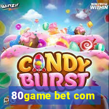 80game bet com