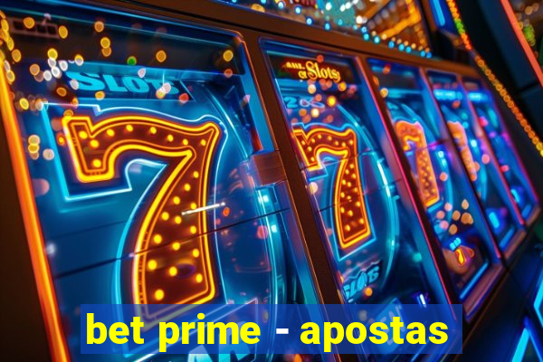 bet prime - apostas