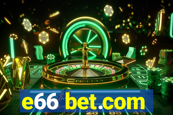 e66 bet.com