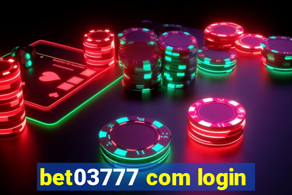 bet03777 com login