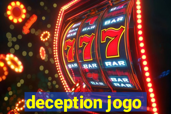 deception jogo