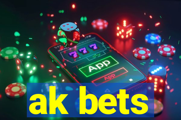 ak bets