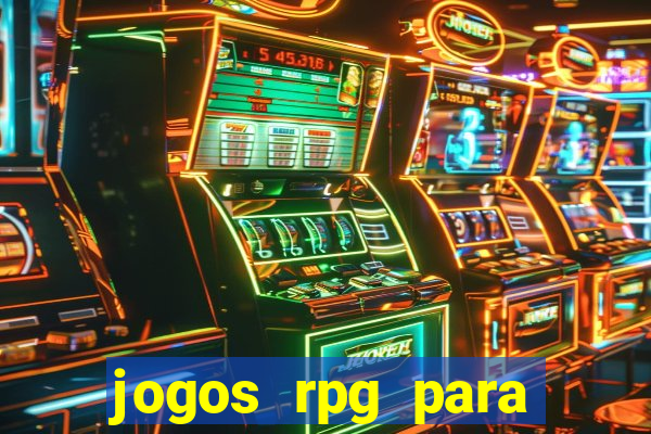 jogos rpg para ganhar dinheiro