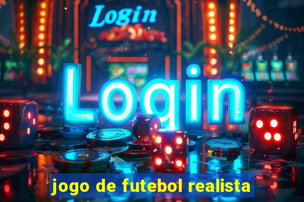 jogo de futebol realista