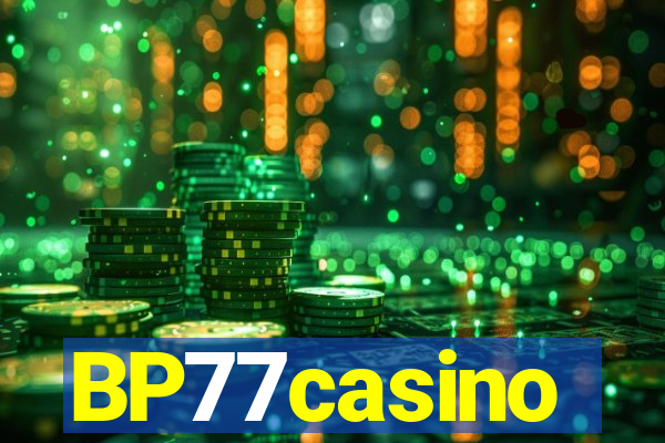 BP77casino