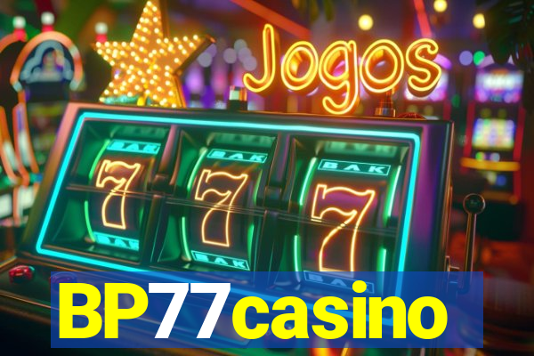 BP77casino