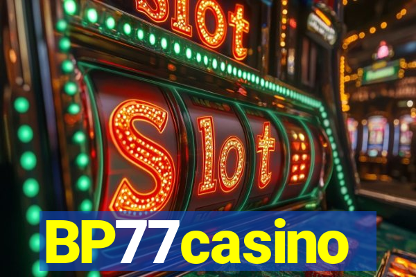 BP77casino