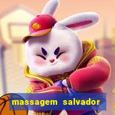 massagem salvador de bahia