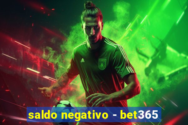 saldo negativo - bet365