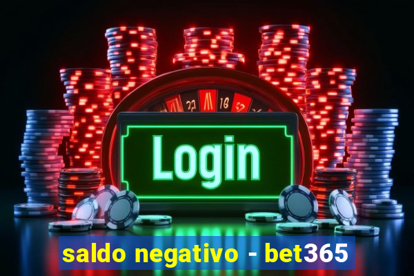 saldo negativo - bet365