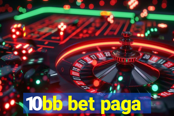 10bb bet paga