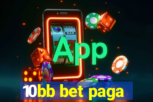 10bb bet paga