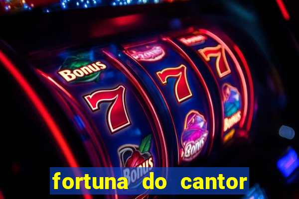 fortuna do cantor sorocaba 2024