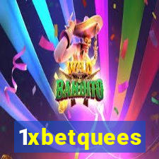 1xbetquees