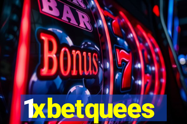 1xbetquees