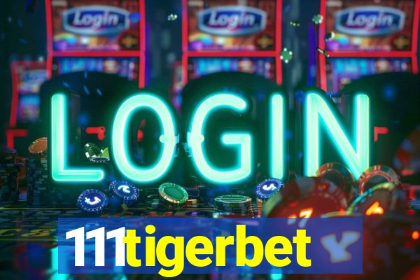 111tigerbet