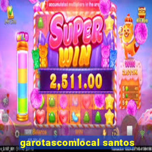 garotascomlocal santos