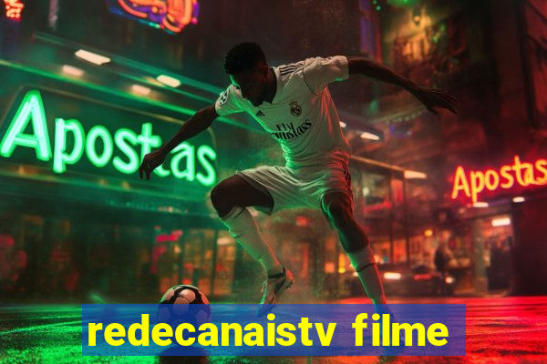 redecanaistv filme