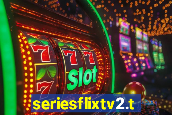 seriesflixtv2.to