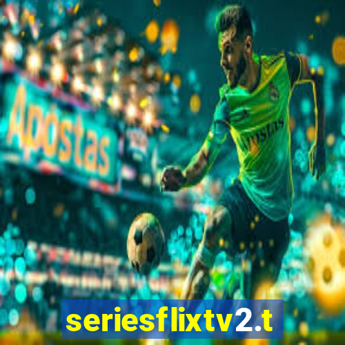 seriesflixtv2.to