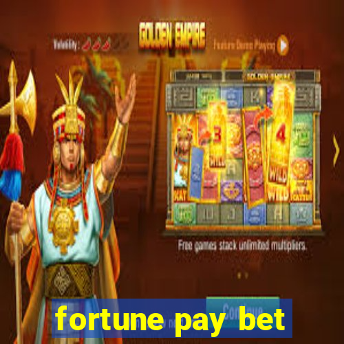 fortune pay bet