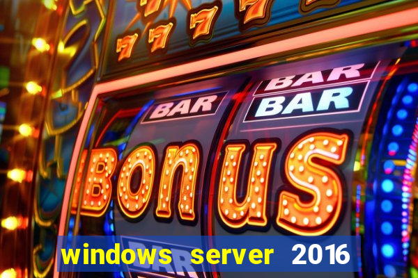 windows server 2016 download iso pt-br